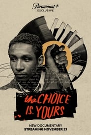 The Choice Is Yours' Poster