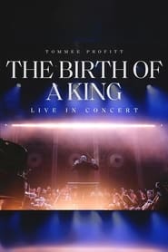 The Birth of a King Live in Concert' Poster