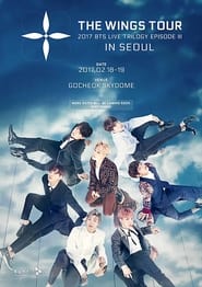 2017 BTS LIVE TRILOGY EPISODE III THE WINGS TOUR IN SEOUL' Poster