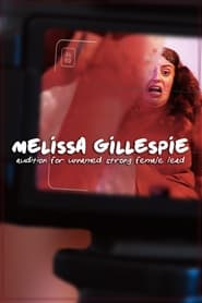 Melissa Gillespie Audition for Unnamed Strong Female Lead' Poster