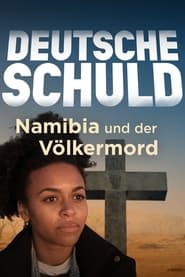 Deutsche Schuld  Namibia und der Vlkermord' Poster