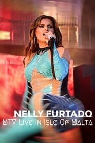 Nelly Furtado MTV Live In Isle Of Malta 2012' Poster