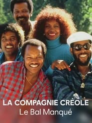 La Compagnie crole le bal manqu' Poster