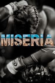 Miseria' Poster