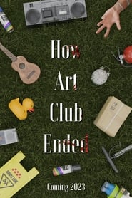 How Art Club Ended' Poster