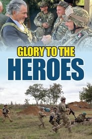 Glory to the Heroes' Poster