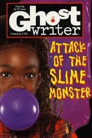 Ghostwriter Attack of the Slime Monster