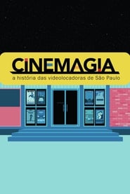 CineMagia The Story of So Paulos Video Stores' Poster