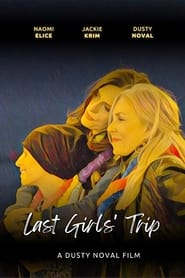 Last Girls Trip' Poster