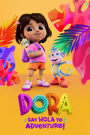 Streaming sources forDora Say Hola to Adventure