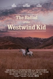 The Ballad of the Westwind Kid' Poster