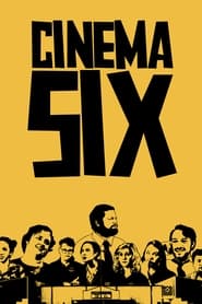 Cinema Six' Poster