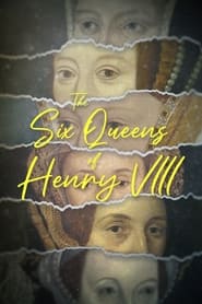 The Six Queens of Henry VIII' Poster