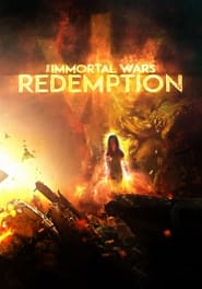 Streaming sources forThe Immortal Wars Redemption