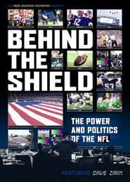 Behind the Shield The Power and Politics of the NFL' Poster