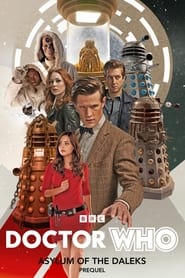 Doctor Who Asylum of The Daleks Prequel' Poster