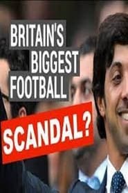 Britains Biggest Football Scandal' Poster