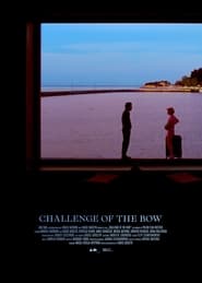 Challenge of the Bow