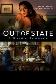 Out of State A Gothic Romance' Poster