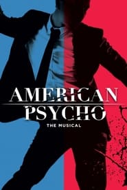 American Psycho The Musical