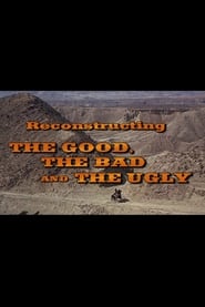 Reconstructing The Good The Bad And The Ugly' Poster