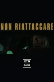 Non riattaccare' Poster