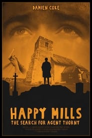 Happy Mills The Search for Agent Thorny' Poster