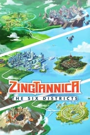 Zingtannica The Six Districts' Poster