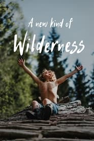 A New Kind of Wilderness' Poster
