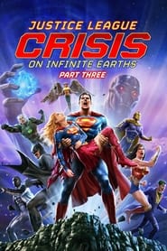 Streaming sources forJustice League Crisis on Infinite Earths Part Three