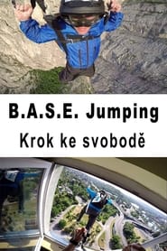 BASE Jumping  Krok ke svobod' Poster