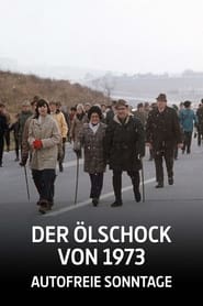 Der lschock von 1973  Autofreie Sonntage' Poster