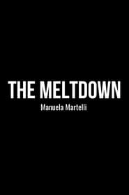 The Meltdown' Poster