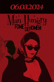 Man Hungry Fome De Homem' Poster