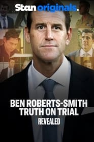 Revealed Ben RobertsSmith Truth On Trial' Poster