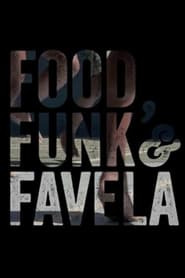 Food Funk  Favela' Poster