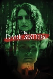 The Dark Sisters' Poster