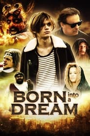 Born Into a Dream' Poster