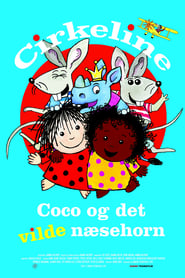 Circleen Coco and the Wild Rhinoceros' Poster