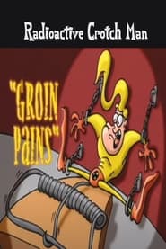 Radioactive Crotch Man in Groin Pains' Poster