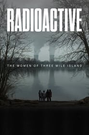 Radioactive The Women of Three Mile Island' Poster