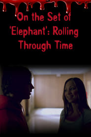 On the Set of Elephant Rolling Through Time' Poster