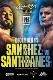 Jose Sanchez vs Walter Santibanes' Poster