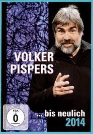Volker Pispers   bis neulich 2014' Poster