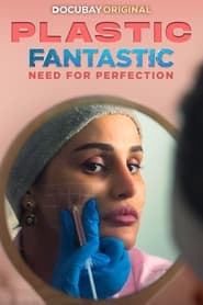 Plastic Fantastic Need for Perfection' Poster