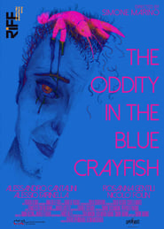 The Oddity in the Blue Crayfish' Poster