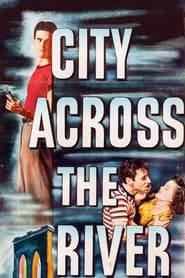 City Across the River' Poster