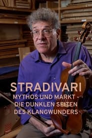 Stradivari  Mythos und Markt  Die dunklen Seiten des Klangwunders