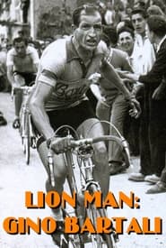 Lion Man Gino Bartali  The War Years' Poster