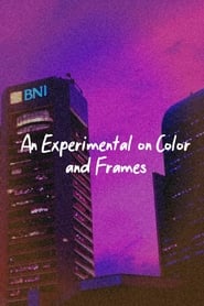 An Experimental on Color and Frames' Poster